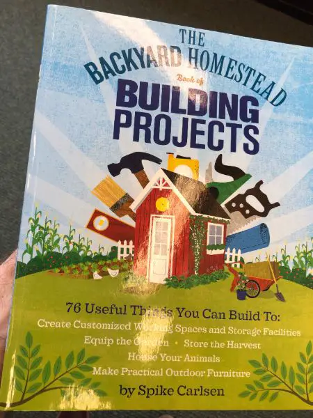 backyard homestead building projects book